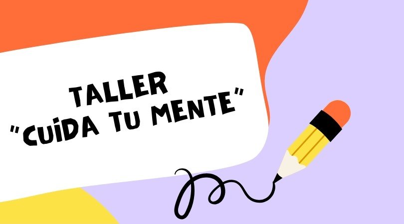 taller cuida tu mente web|taller cuida tu mente