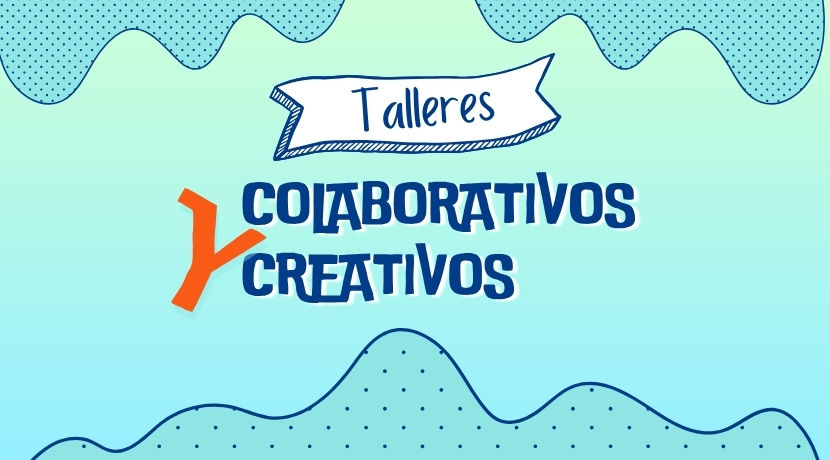 talleres colaborativos evento