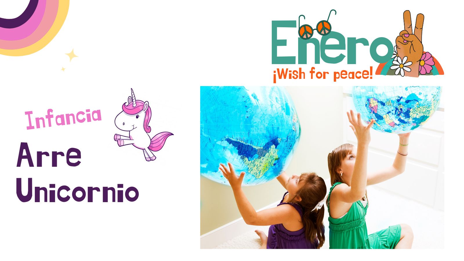 Club de ocio infantil ¡ARRE UNICORNIO! - “Wish for peace!”