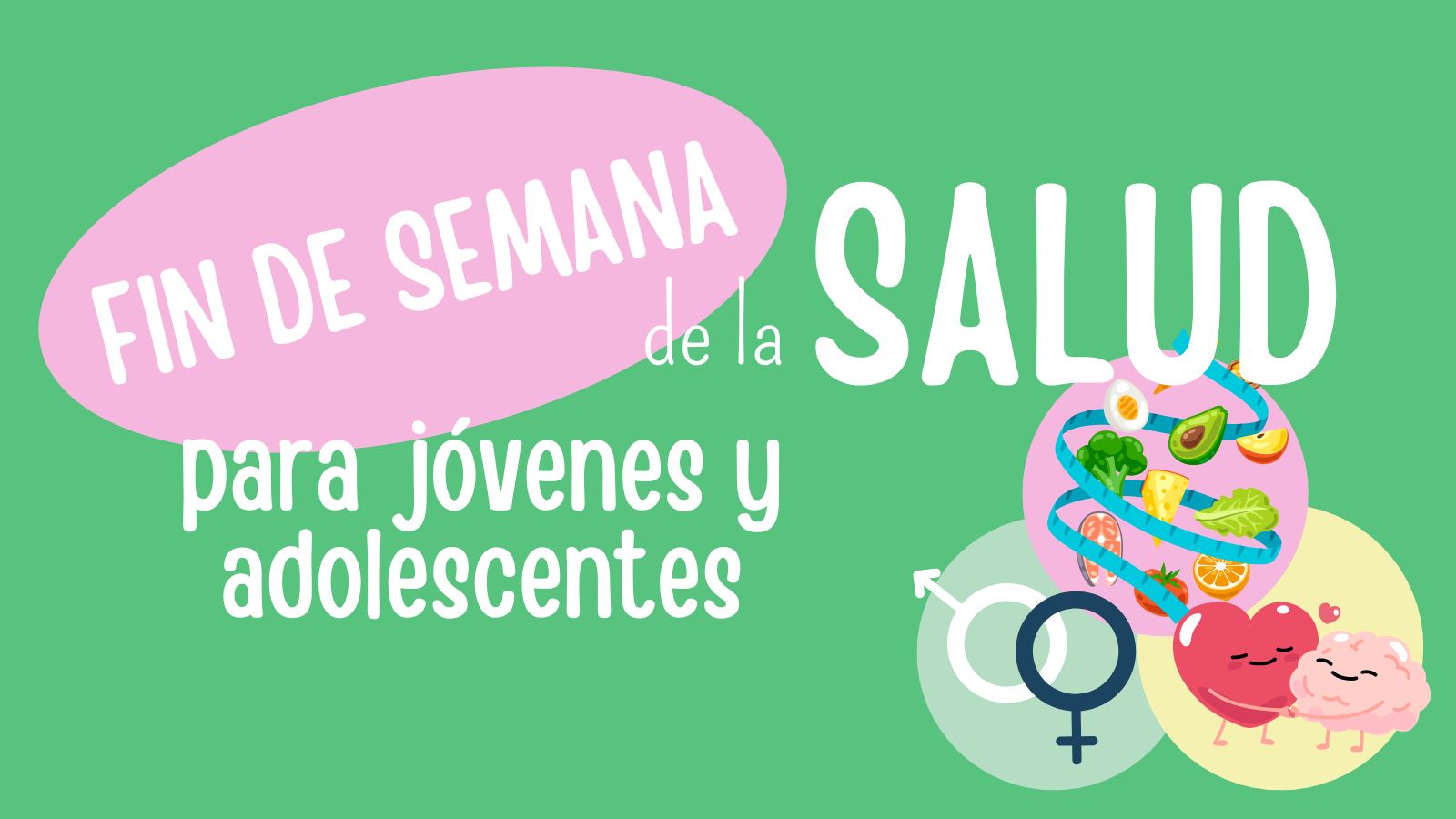 Fin de Semana de la Salud para jóvenes y adolescentes