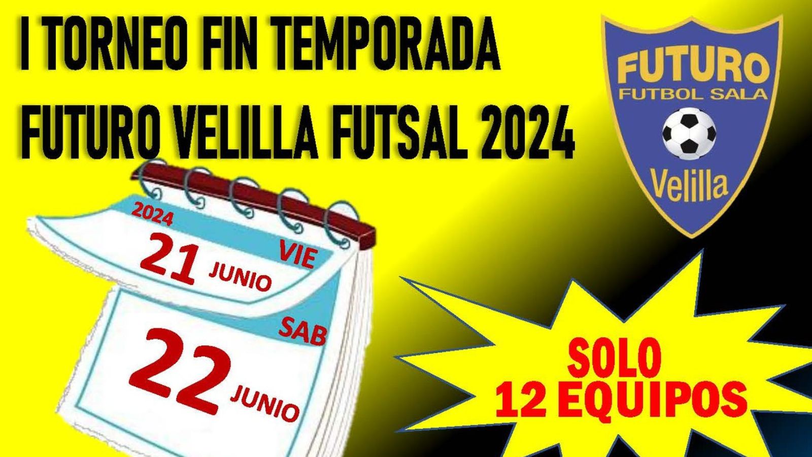 I Torneo Fin de Temporada Futuro Velilla FUTSAL 2024