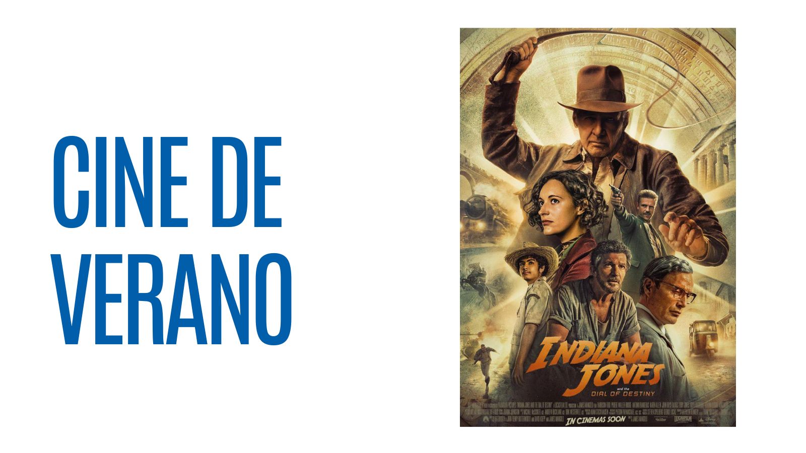 Cine de verano - Indiana Jones y el dial del destino