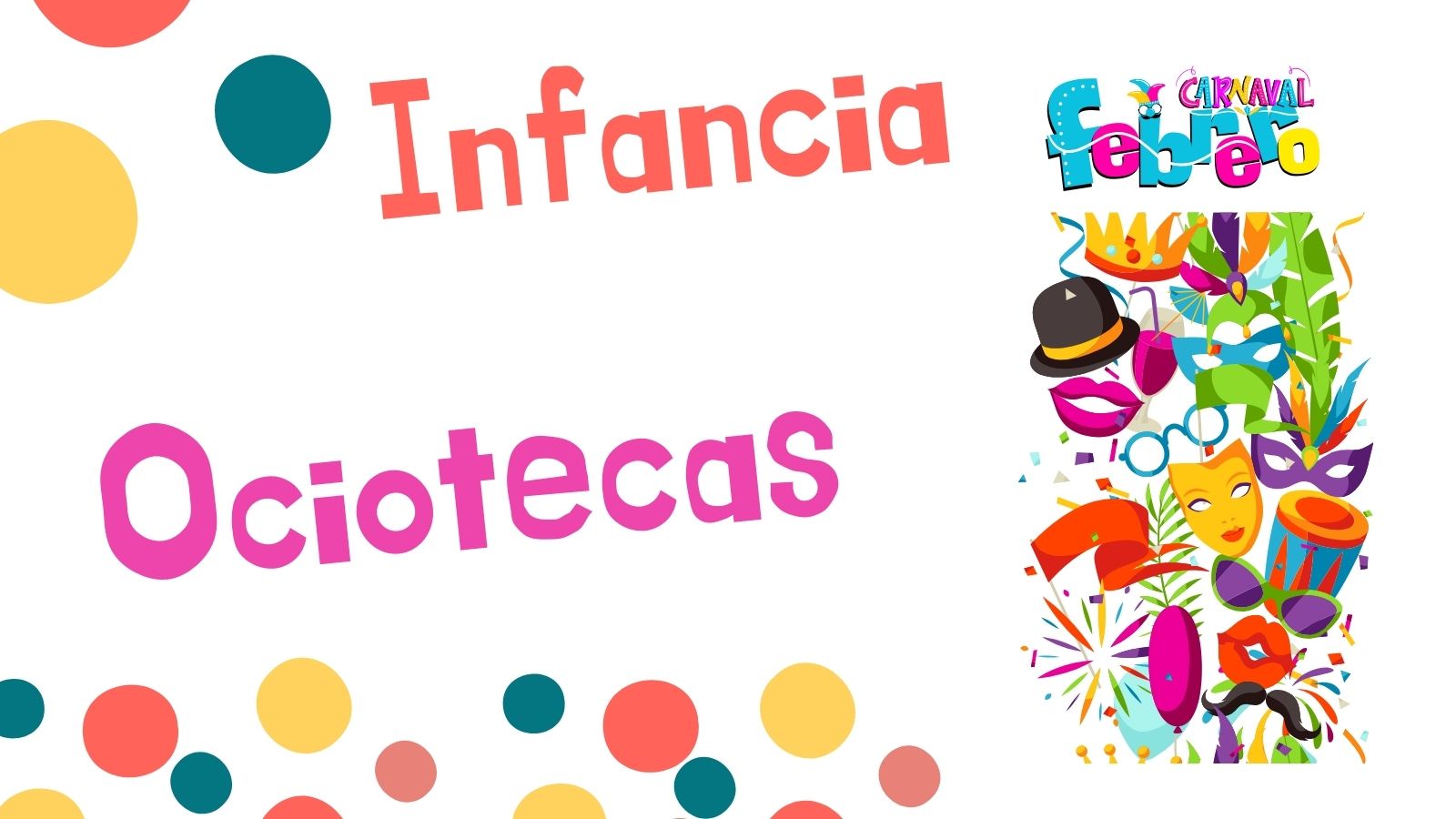 Ociotecas infantiles “Carnavaleando"