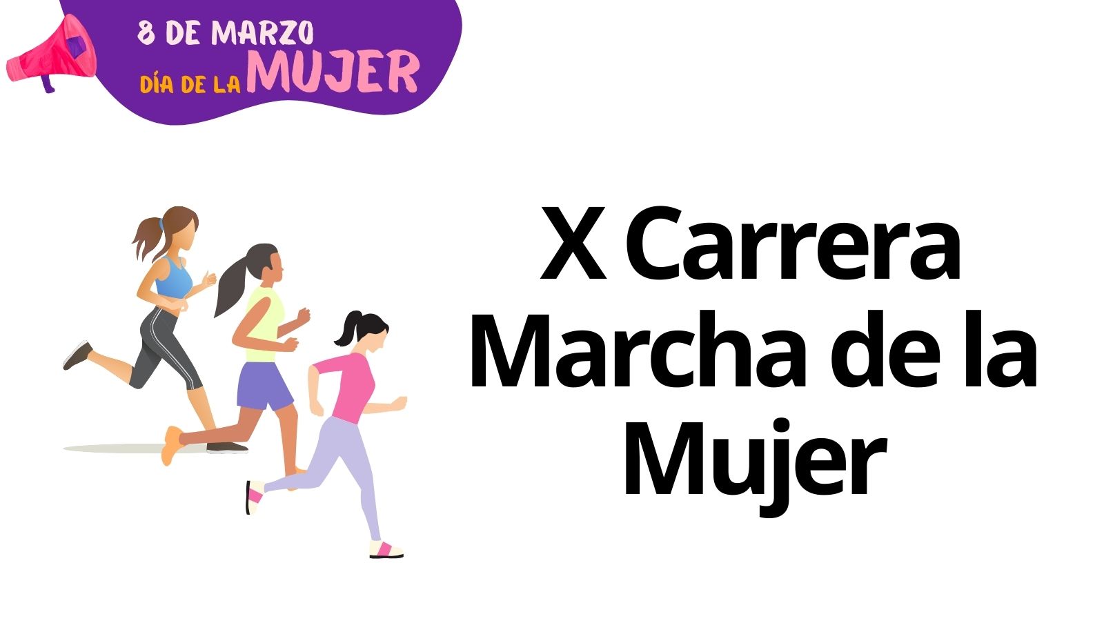 X CARRERA MARCHA DE LA MUJER