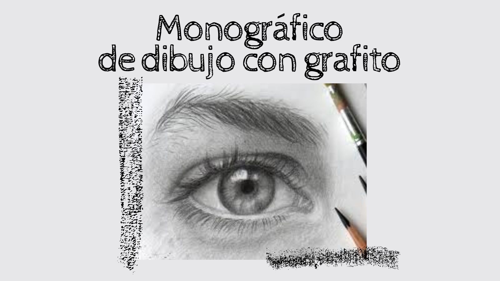 Monográfico de dibujo con grafito