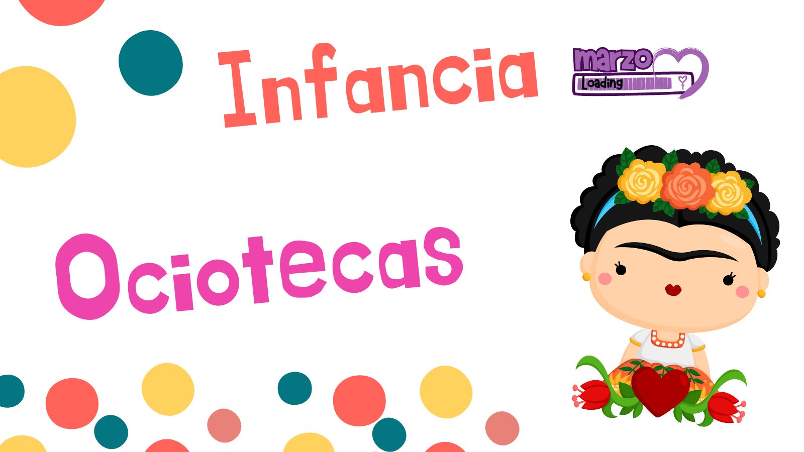 Ociotecas infantiles “Mujeres que inspiran"