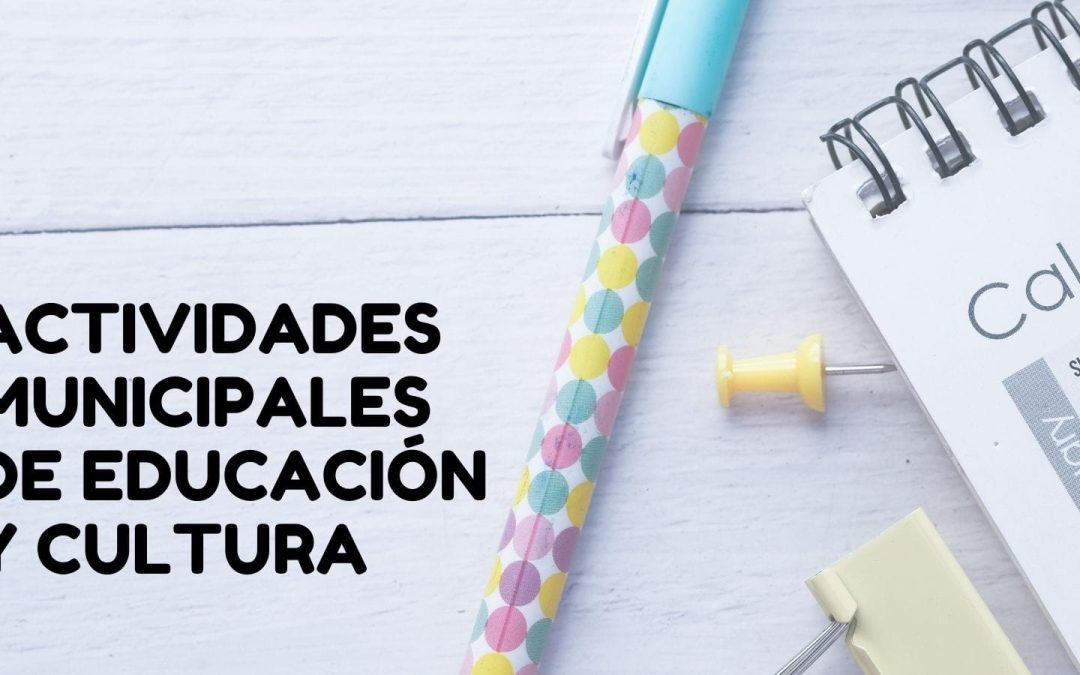 Inscripciones actividades municipales de educación y cultura
