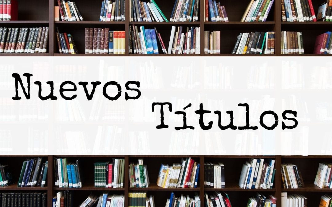 Novedades bibliográficas en la biblioteca municipal