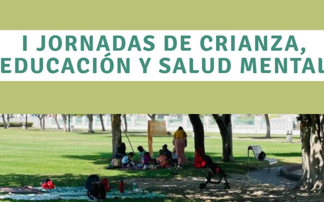 Adolescencia y vida adulta en las I Jornadas de Crianza, Educación y Salud Mental