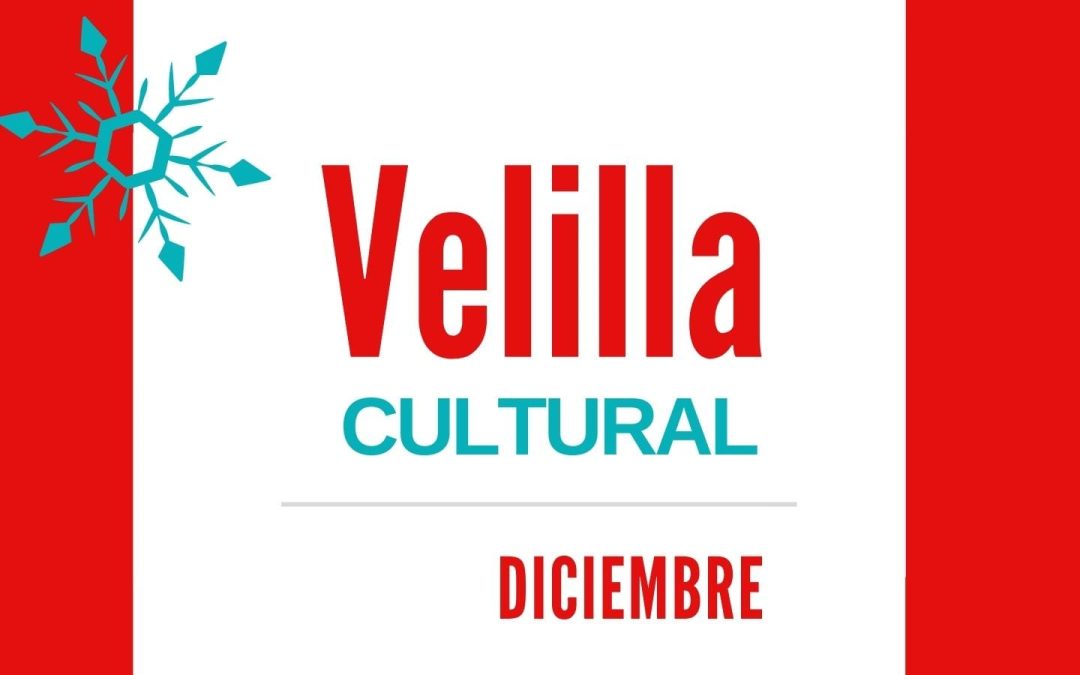 Programación Velilla Cultural diciembre 2021