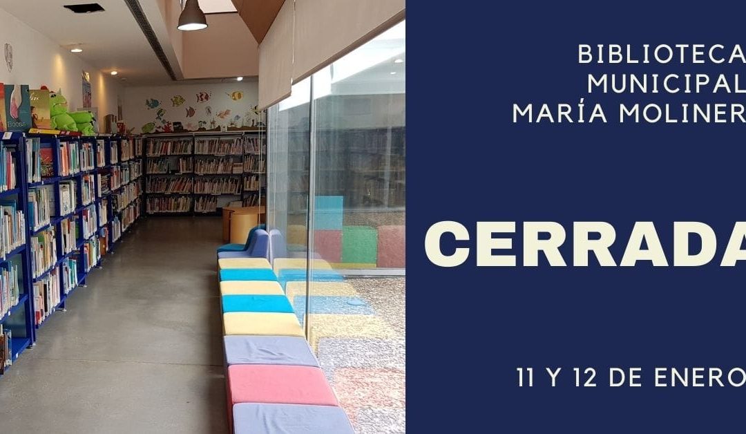 Biblioteca cerrada los días 11 y 12 de enero