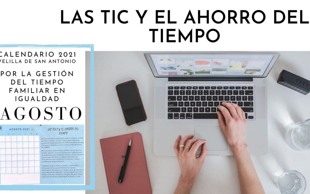 12 meses por la igualdad. Agosto. Las TIC y el ahorro del tiempo.