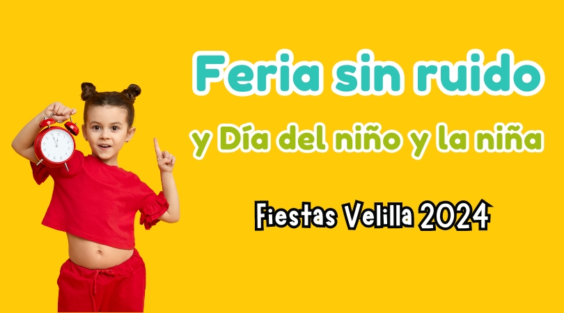 Feria sin ruido y Día del niño y niña en las Fiestas Patronales 2024