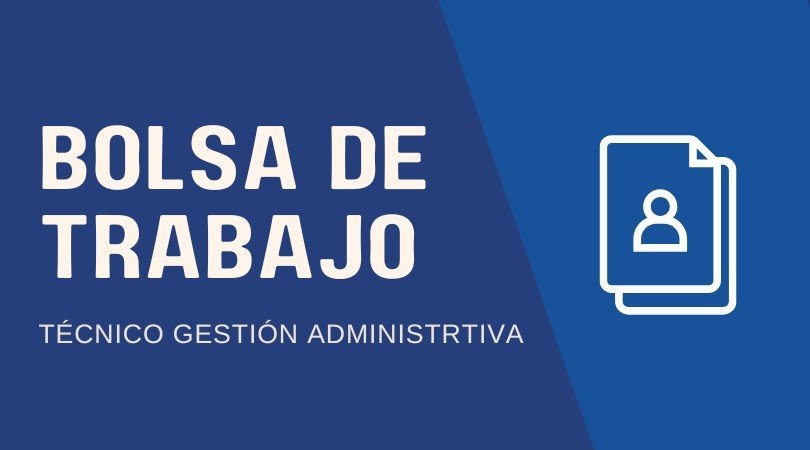 tecnico gestion adm web|bolsa trabajo tag web tecnico gestion adm web|bolsa trabajo tag web