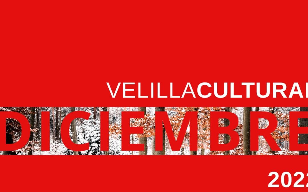 Velilla Cultural en diciembre